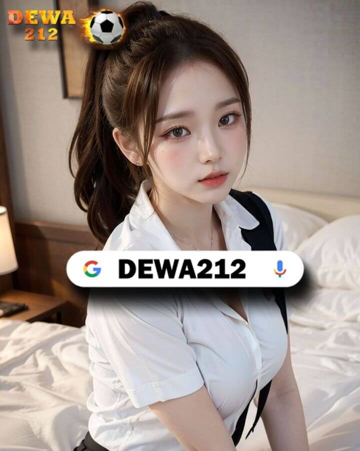 Dewa212 Situs Slot Gacor Dengan Modal Receh Hasil Keceh